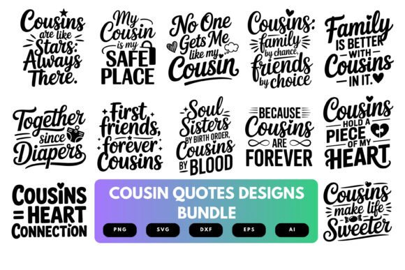 Cousin Quotes SVG Bundle for Crafts and Graphics