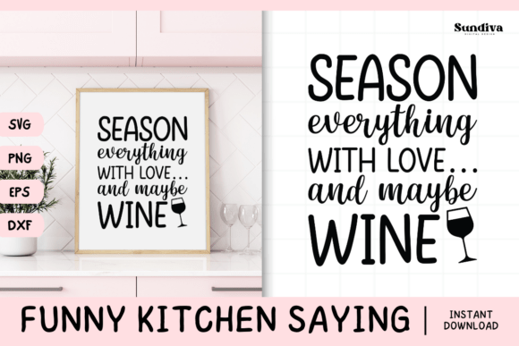 Funny Kitchen Saying SVG 9: A Graphic Design Asset for Crafts and Graphics
