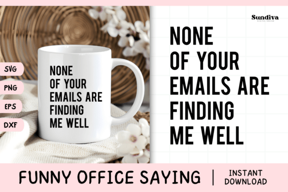 Funny Office Saying SVG 13 for Graphics and Crafts