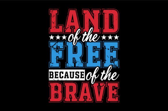 Land Free Brave Quote Design: A Crafts and Graphics Review