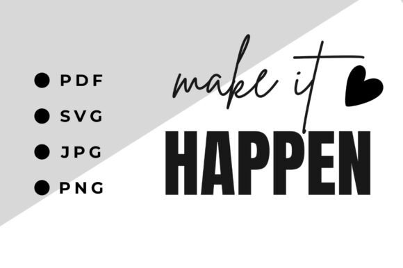 Make It Happen SVG: A Crafts and Graphics Review for Local Brands