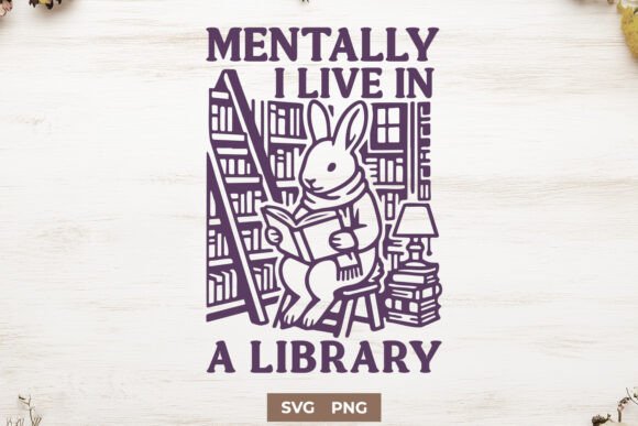 Mentally I Live in a Library SVG PNG Review