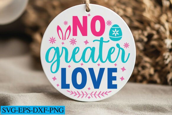 No Greater Love Svg Graphics for Crafts and Design