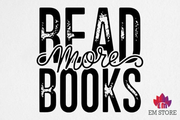 Read More Books - Book Lover SVG for Graphics and Crafts
